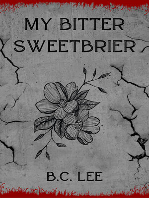 cover image of My Bitter Sweetbrier